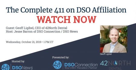The Complete 411 on Dental Service Organization "DSO" Affiliation